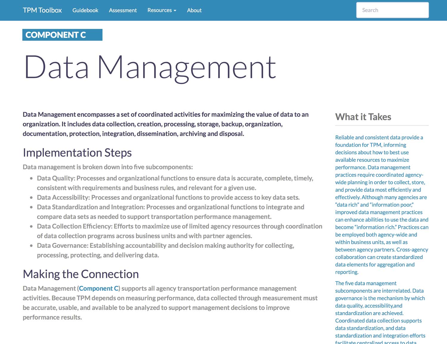 Thumbnail image of Component C Summary webpage. Data Management encompasses a set of coordinated activities for maximizing the value of data to an organization.